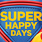 Super Happy Days